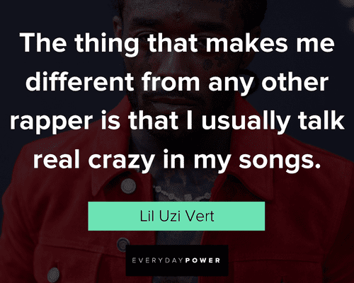 Famous Lil Uzi Vert quotes and lyrics 