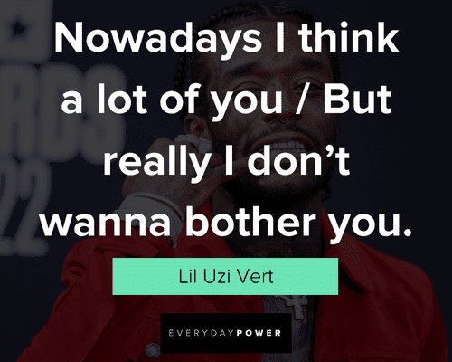 Lil Uzi Vert quotes about thinking