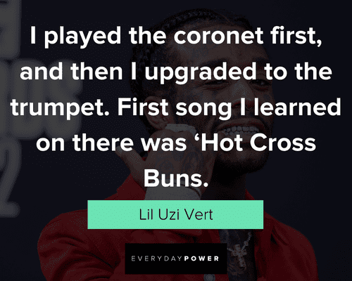 Lil Uzi Vert quotes about hot cross buns
