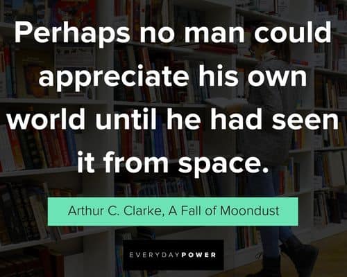 literature quotes from Arthur Clarke