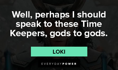 Loki quotes gods to gods