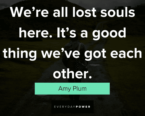 lost soul quotes from Amy Plum