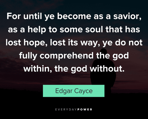 lost soul quotes from Edgar Cayce