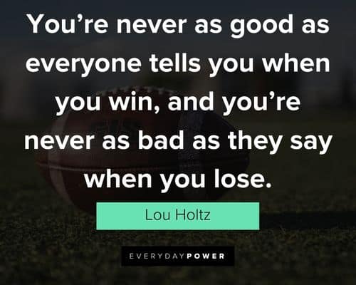 Special Random Lou Holtz quotes