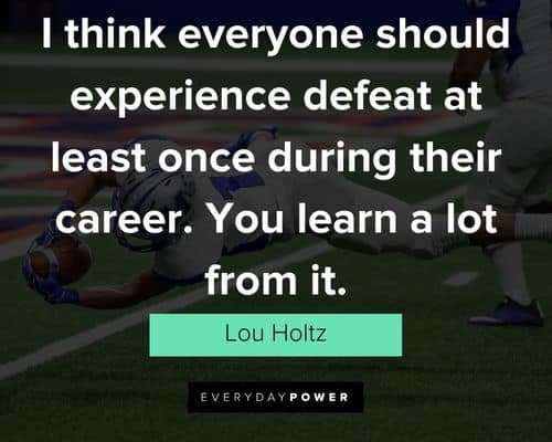 Lou Holtz quotes to helping others