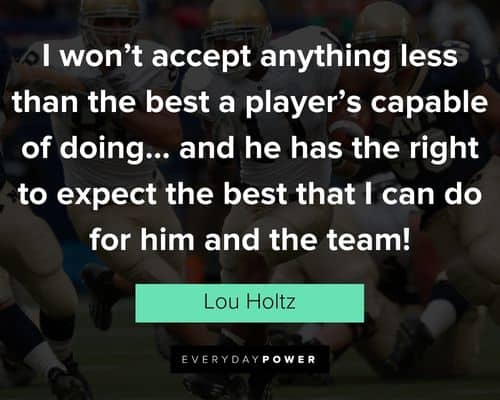 Other Lou Holtz quotes