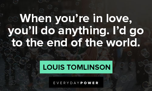 louis tomlinson quotes about world