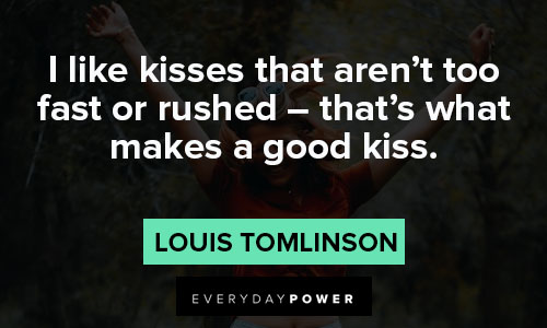 louis tomlinson quotes on kiss