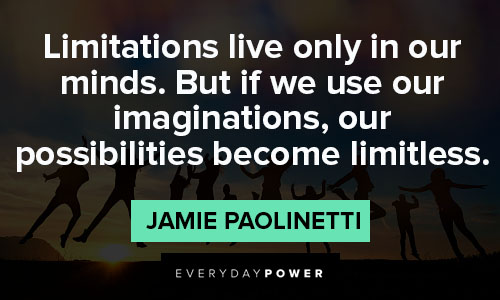 love your life quotes about our possibilities become limitless