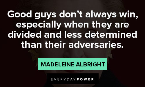 madeleine albright quotes about win