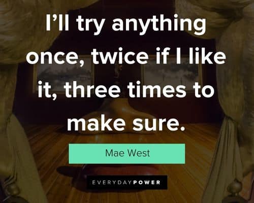 Mae West quotes