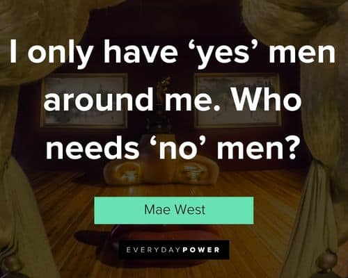 mae west quotes on men