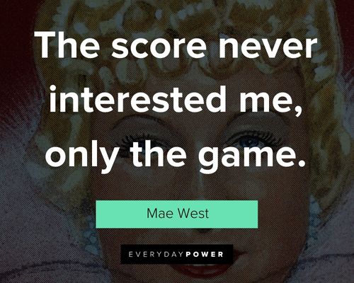 Mae West quotes