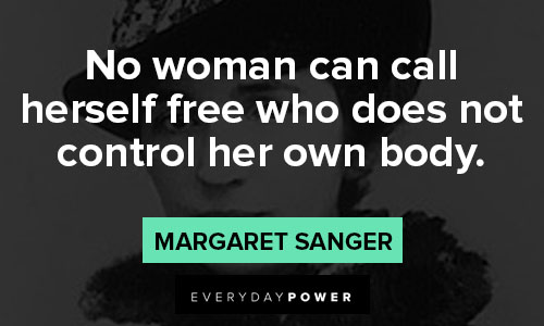 Margaret Sanger quotes for body