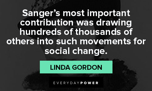 Margaret Sanger quotes about social change