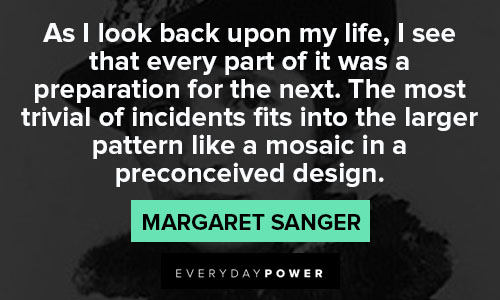 Margaret Sanger quotes about life