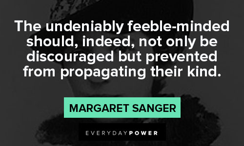 More Margaret Sanger quotes