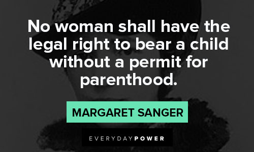 Margaret Sanger quotes about woman