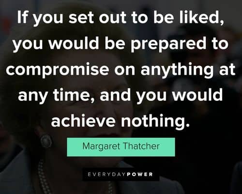 Unique Margaret Thatcher quotes