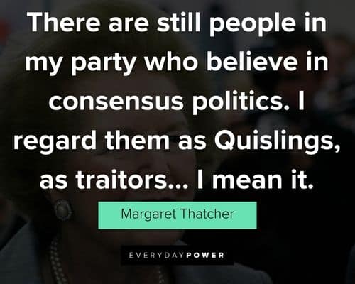 Other Margaret Thatcher quotes