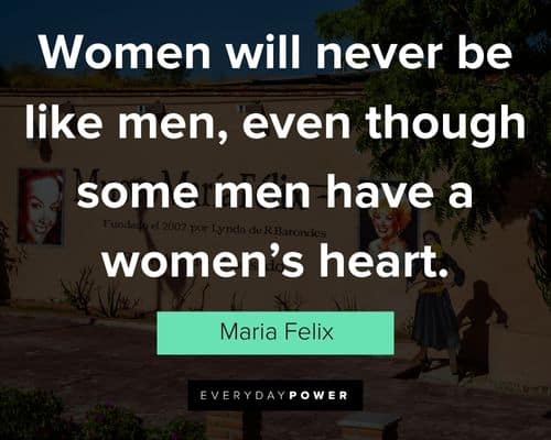 Amazing Maria Felix quotes