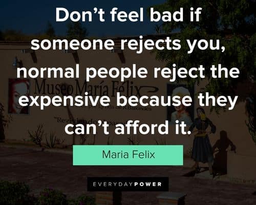 Maria Felix quotes that will encourage you