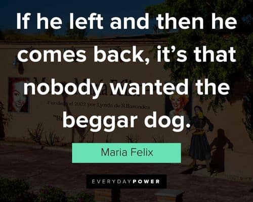 Best Maria Felix quotes
