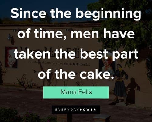 Best Maria Felix quotes about men and exes