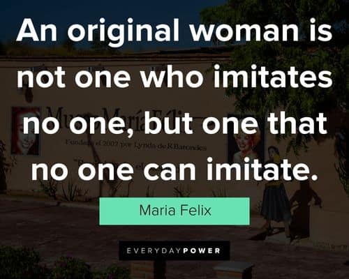 Cool Maria Felix quotes