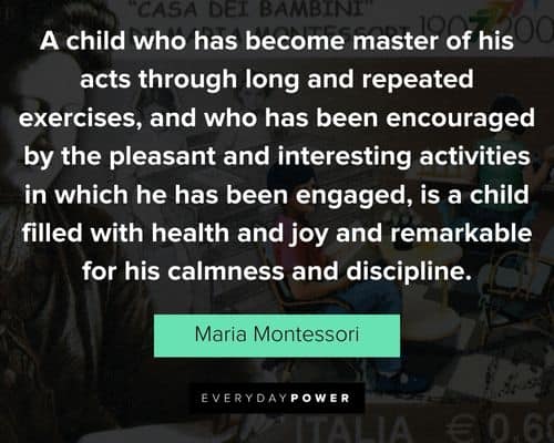 Maria Montessori quotes about children