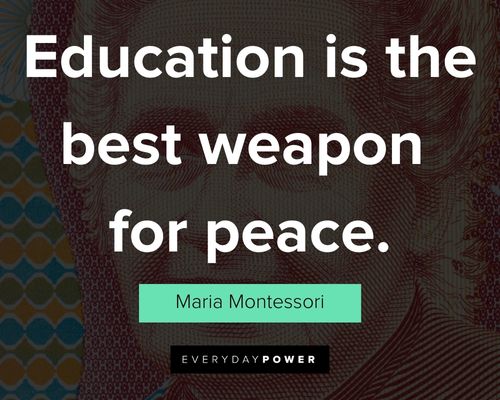 Maria Montessori quotes on education is the best weapon for peace