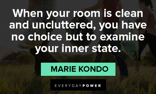 Marie Kondo quotes on room