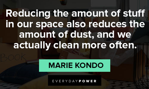 More Marie Kondo quotes
