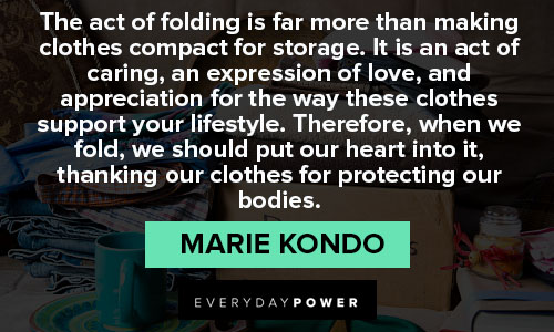 Marie Kondo quotes about act