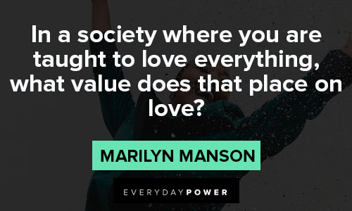 marilyn manson quotes on love