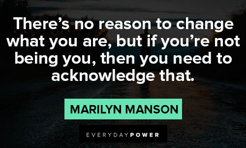 marilyn manson quotes about acknowledge 