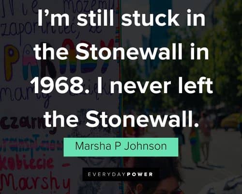 Marsha P Johnson quotes and sayings