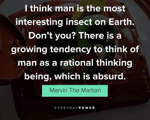 Marvin The Martian quotes that will encourage you