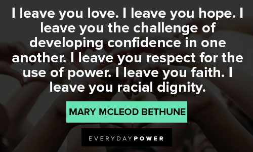Mary McLeod Bethune quotes about dignity