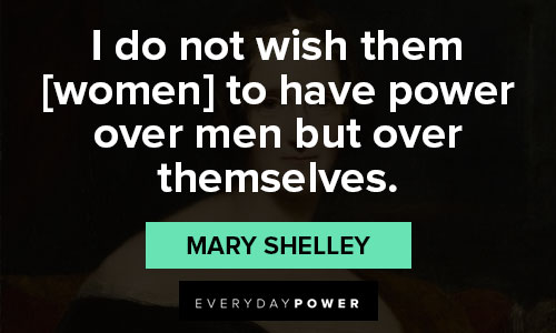 Meaningful Mary Shelley quotes 
