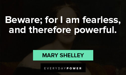 Epic Mary Shelley quotes