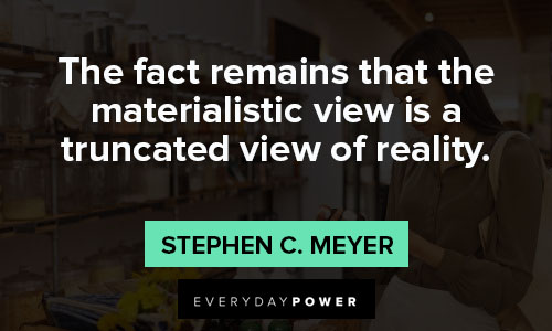 Materialistic quotes about reality and the world