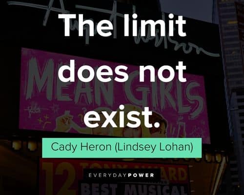 mean girls quotes about the limit does not exist