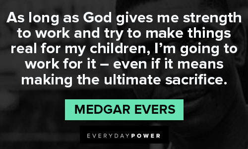 Medgar Evers quotes celebrating the fight for civil rights