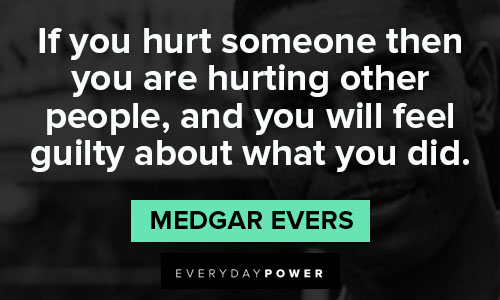 Medgar Evers quotes that guilty