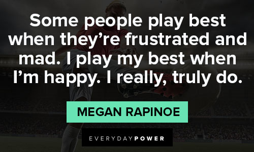 More Megan Rapinoe quotes