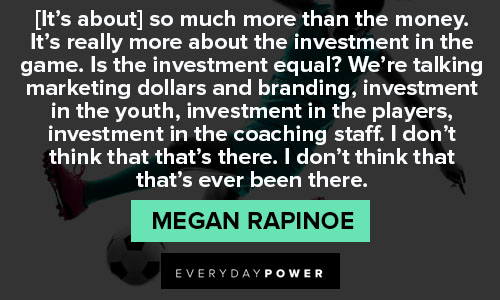 Meaningful Megan Rapinoe quotes