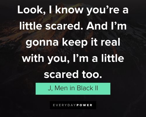 Inspirational Men In Black quotes