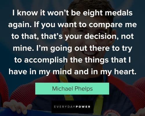 Epic Michael Phelps Quotes