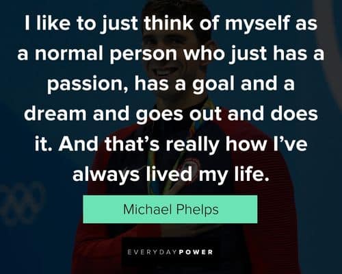 Top Michael Phelps Quotes